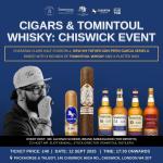 Chiswick Event: Cigars & Tomintoul Whisky Sampling